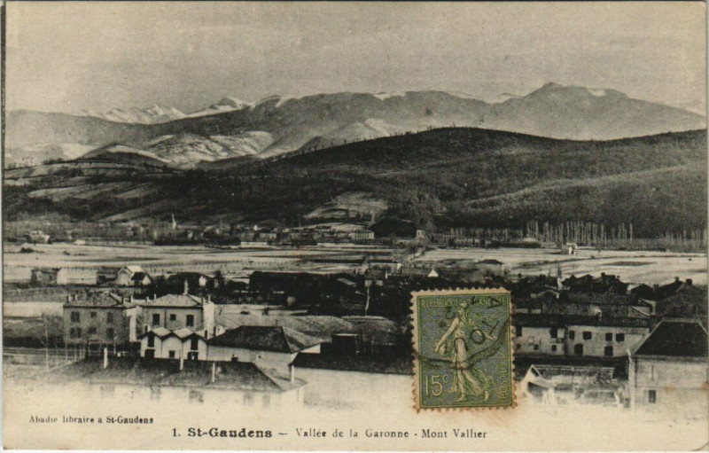 Carte postale ancienne Saint-Gaudens - Vallée de la Garonne à Saint-Gaudens