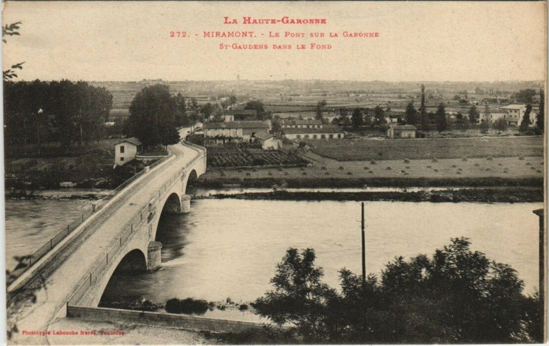 Carte postale ancienne RMiramont - Le Pont sur la Garonne