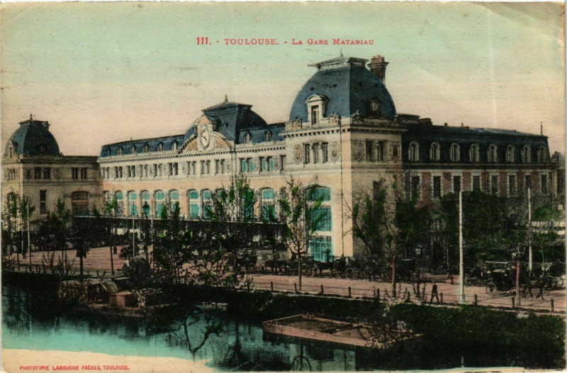 Carte postale ancienne Haute-Garonne Toulouse Gare Matabiau à Toulouse
