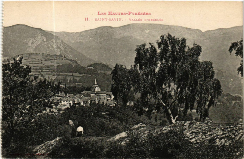 Carte postale ancienne Les Haute-Pyrénées - Saint-Savin - Vallée d'Argelés