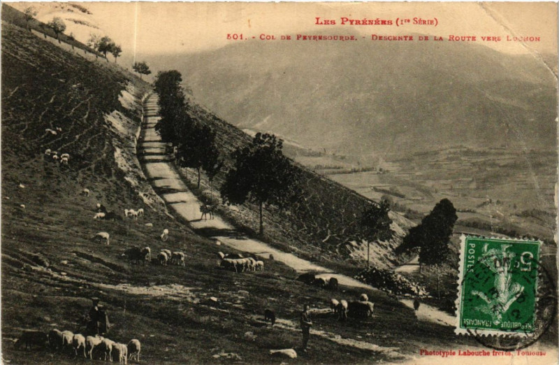 Carte postale ancienne Les Pyrénées Col de Peyresourde Descente de la Route vers Luchon