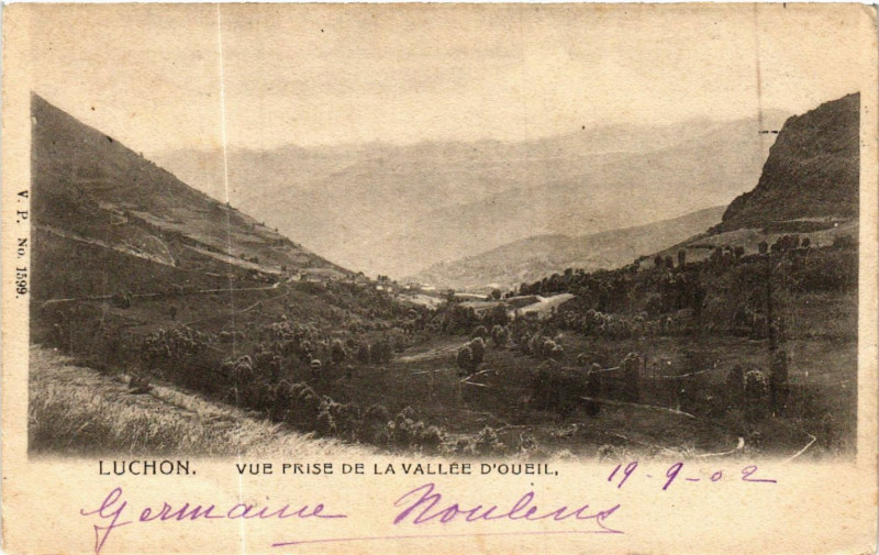Carte postale ancienne Luchon - Vue prise de la Vallée d'Oueil