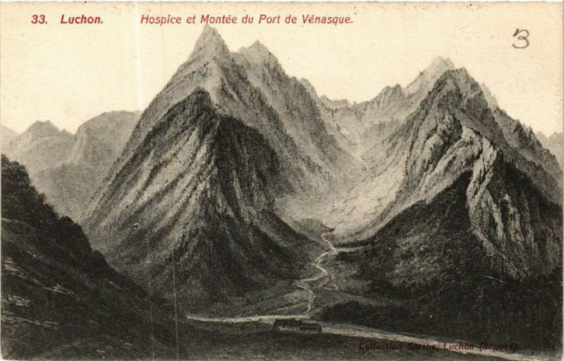 Carte postale ancienne Luchon - Hospice et Montée du Port de Vénasque