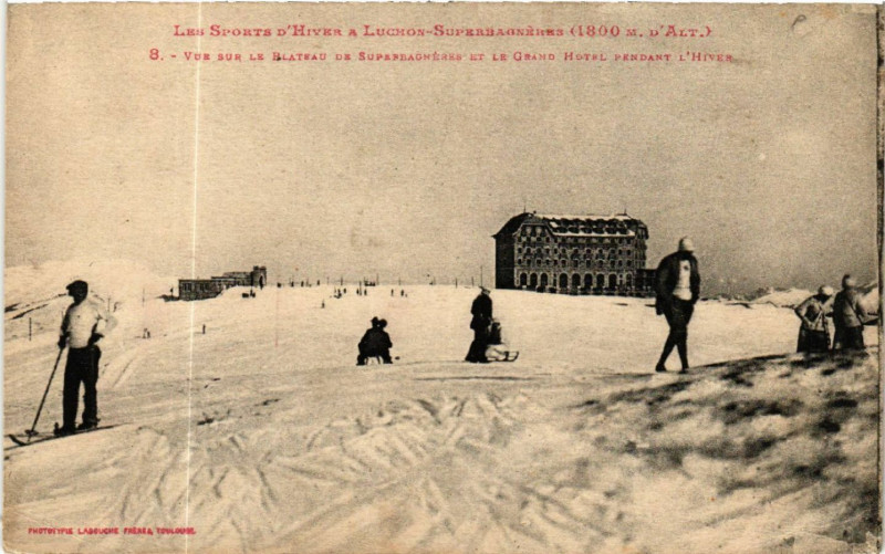Carte postale ancienne Les Sports d'Hiver a Luchon-Superbagneres Sports d'Hiver (1800 m)