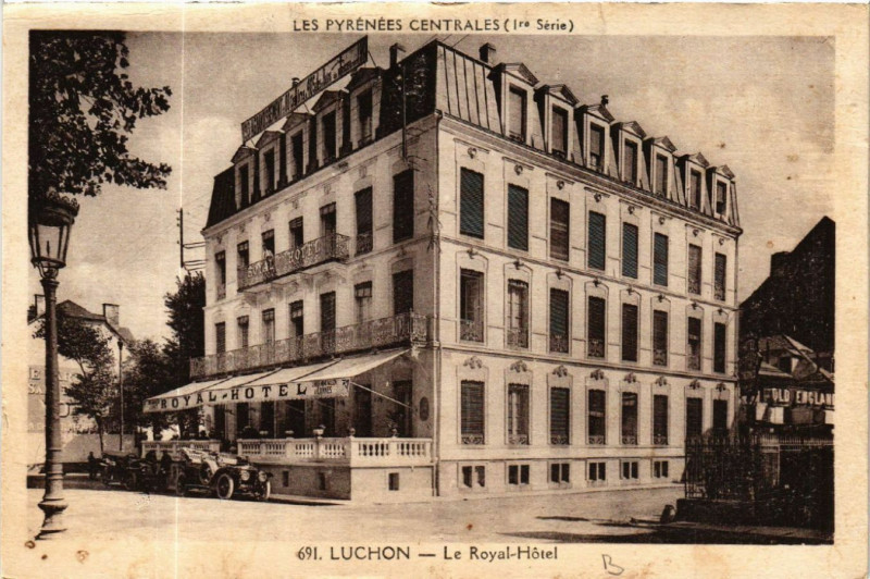Carte postale ancienne Les Pyrénées Centrales - Luchon - Le Royal-Hotel