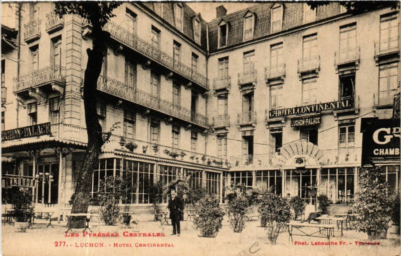 Carte postale ancienne Les Pyrénées Centrales - Luchon - Hotel Continental