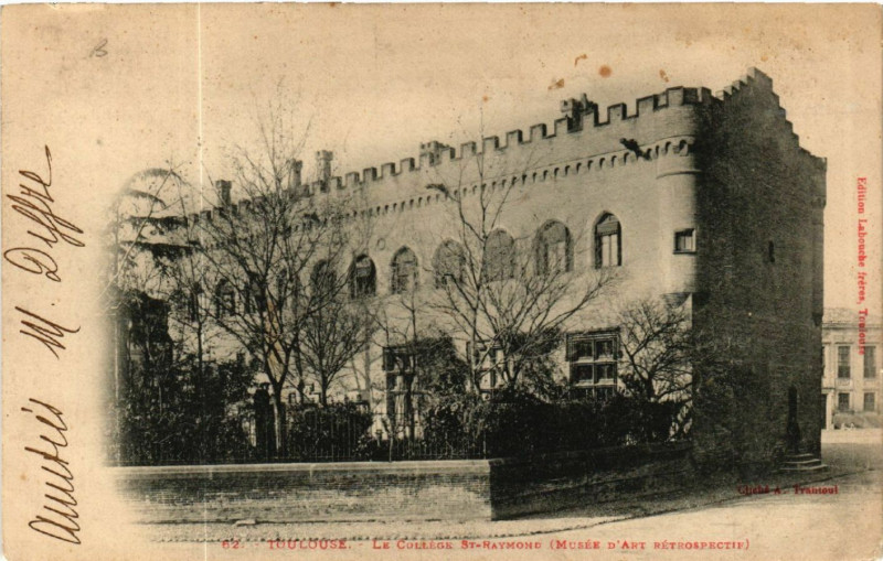 Carte postale ancienne Toulouse - Le Collége Saint-Raymond (Musér d'Art Pétrospectiv) à Toulouse