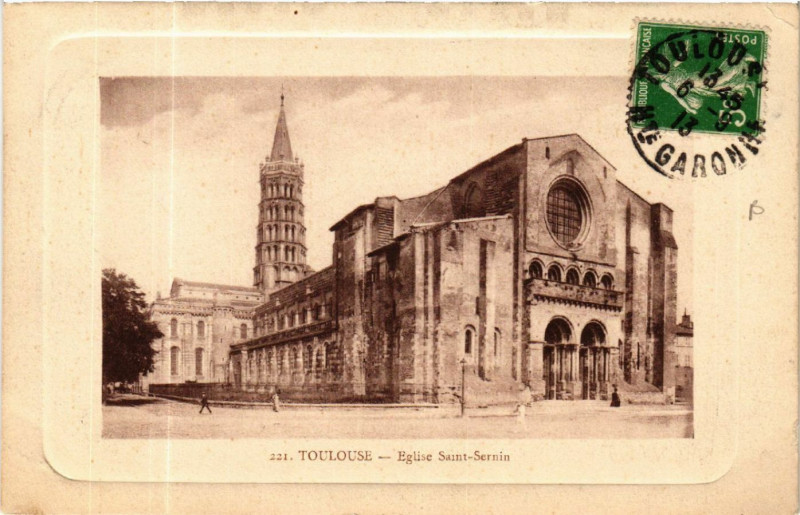 Carte postale ancienne Toulouse - Eglise Saint-Sernin à Toulouse