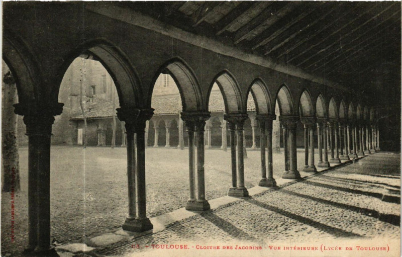 Carte postale ancienne Toulouse Cloitre des Jacobins Vue Intérieure (Lycée de Toulouse à Toulouse