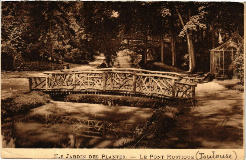 Carte postale ancienne Le Jardin des Plantes - Le Pont Rustique (Toulouse) à Toulouse