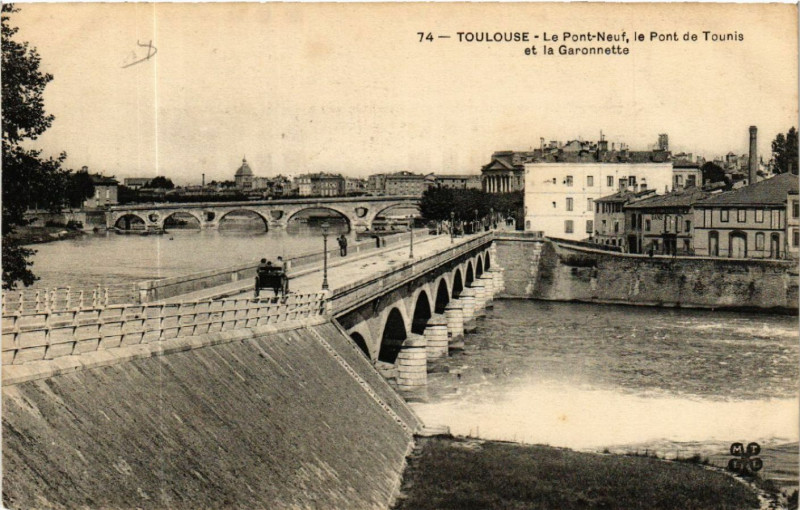 Carte postale ancienne Toulouse - Le Pont-Neuf le Pont de Tounis et la Garonnette à Toulouse