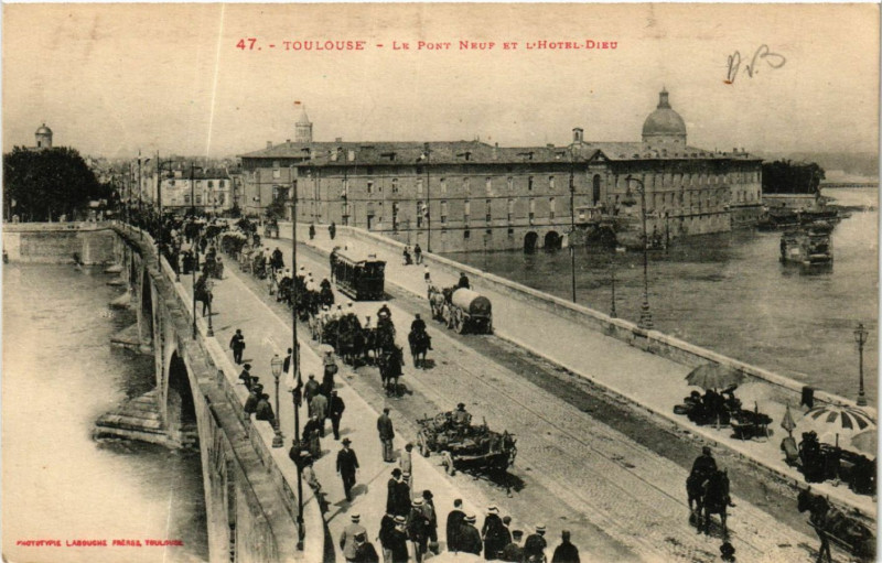 Carte postale ancienne Toulouse - Le Pont Neuf et l'Hotel-Dieu à Toulouse