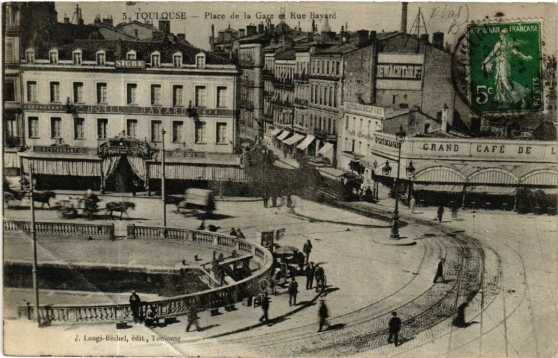 Carte postale ancienne Toulouse - Place de la Gare et Rue Bayard à Toulouse