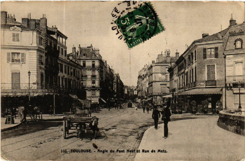 Carte postale ancienne Toulouse - Angle du Pont Neuf et Rue de Metz à Toulouse