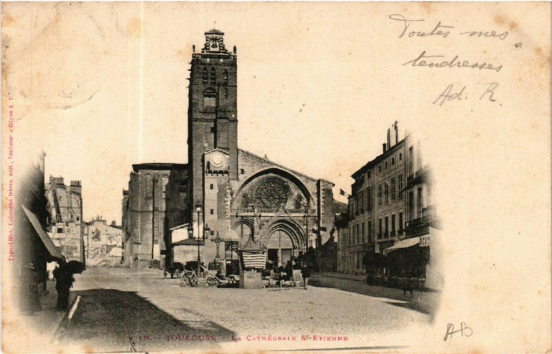 Carte postale ancienne Toulouse - Le Cathédrale Saint-Etienne à Toulouse