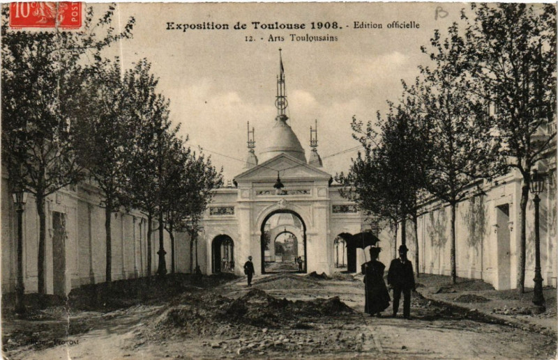 Carte postale ancienne Exposition de Toulouse 1908 Edition officielle Arts Toulousains à Toulouse