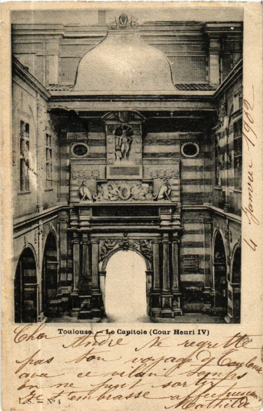 Carte postale ancienne Toulouse - Le Capitole (Cour Henri Iv) à Toulouse