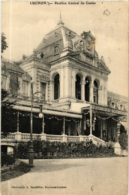 Carte postale ancienne Luchon - Pavillon Central du Casino
