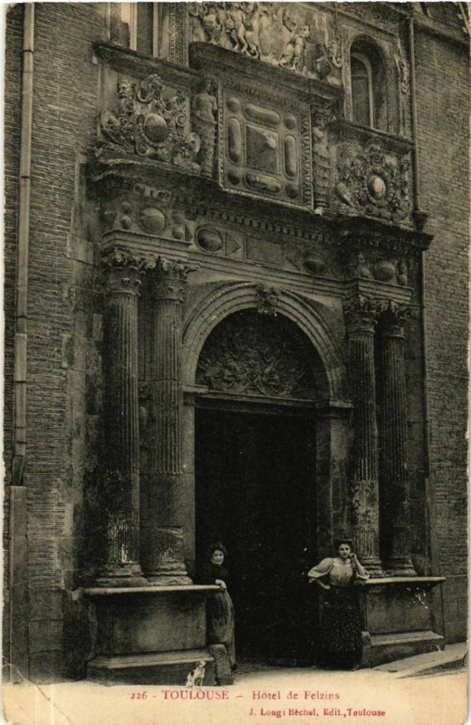 Carte postale ancienne Toulouse - Hotel de Felzies à Toulouse