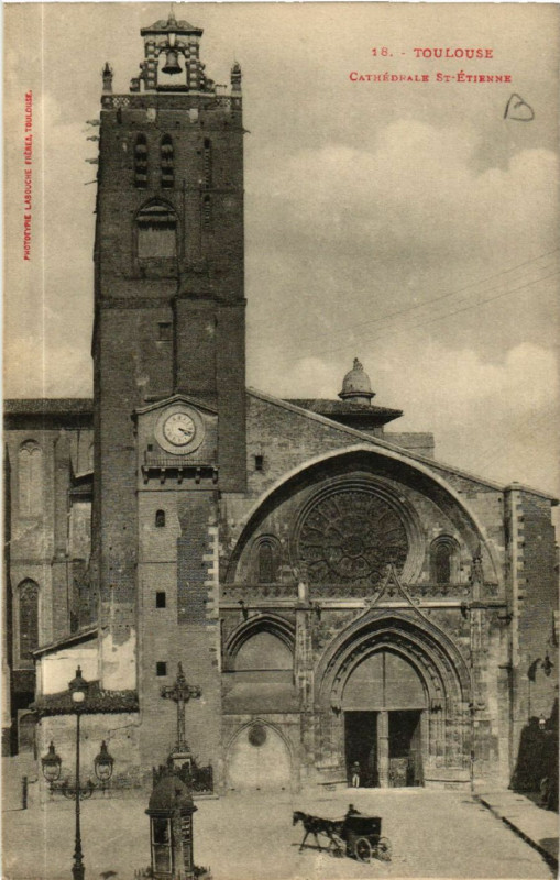 Carte postale ancienne Toulouse - Cathédrale Saint-Etienne à Toulouse