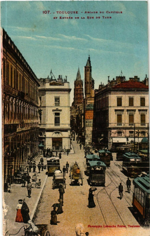 Carte postale ancienne Toulouse - Arcade du Capitole et Entrée de la Rue du Taur à Toulouse