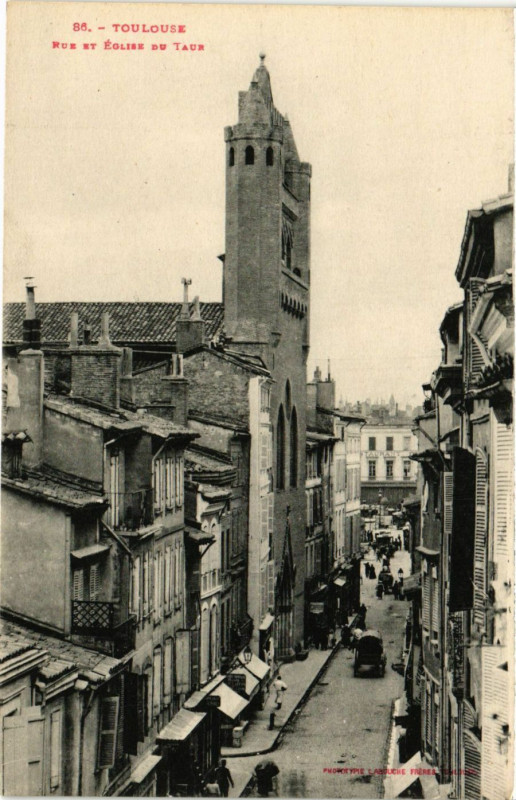 Carte postale ancienne Toulouse - Rue et Eglise et Taur à Toulouse