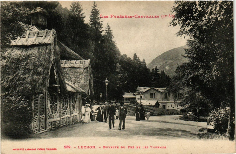 Carte postale ancienne Luchon - Buvette du Pré et les Thermes