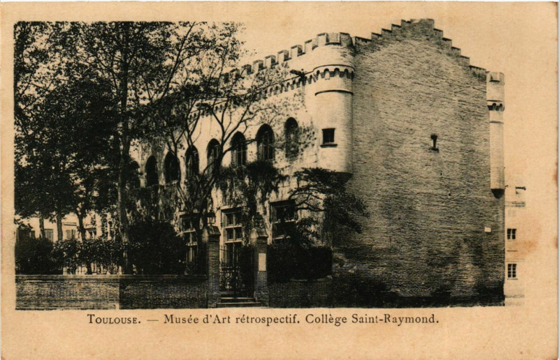 Carte postale ancienne Toulouse - Musée d'Art retrospectif College Saint-Raymond à Toulouse