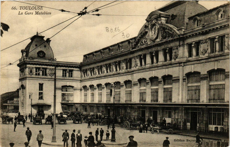 Carte postale ancienne Toulouse - La Gare Matabiau à Toulouse