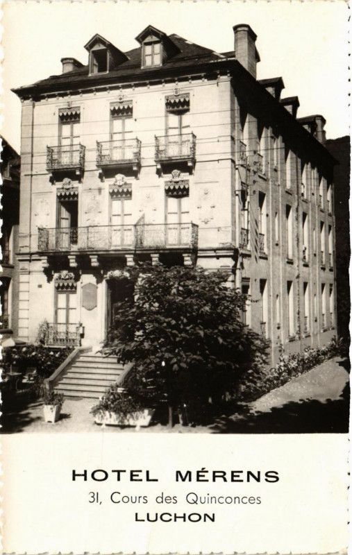Carte postale ancienne Luchon - Hotel Merens Cours des Quinconces