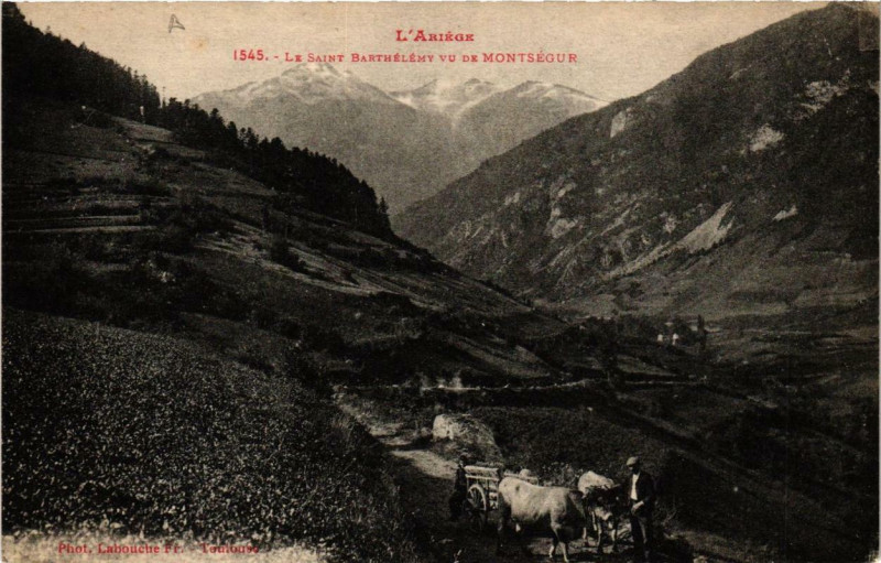 Carte postale ancienne L'Ariege Le Saint-Barthélémy vu de Montsegur à Montségur