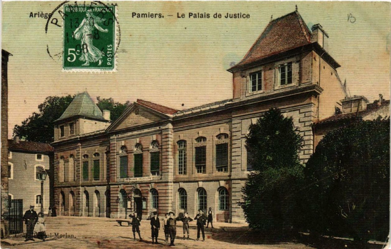 Carte postale ancienne Pamiers Le Palais de Justice à Pamiers