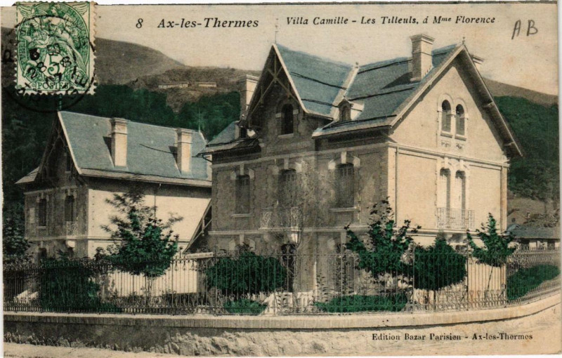 Carte postale ancienne Ax-les-Thermes Villa Camille, Les Tilleuls, a Mme Florence à Ax-les-Thermes