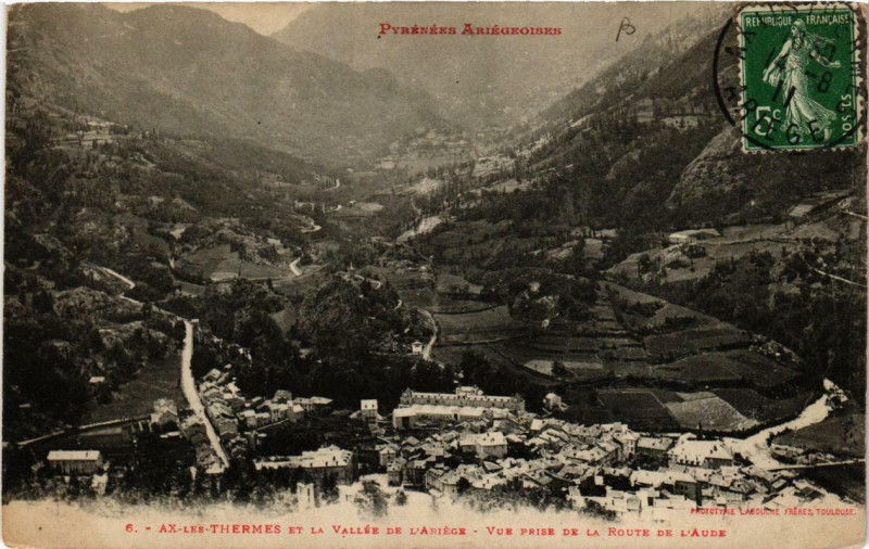 Carte postale ancienne Ax-les-Thermes Et la Vallée de l'Ariege à Ax-les-Thermes