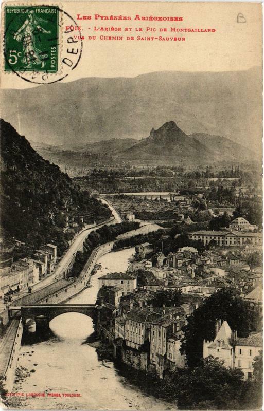 Carte postale ancienne Foix L'Ariege et le Pic de Montgaillard à Foix
