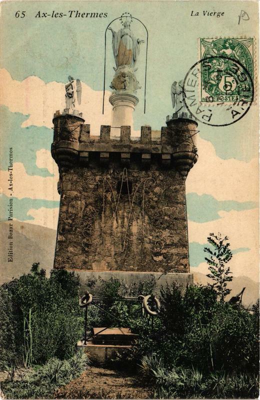 Carte postale ancienne Ax-les-Thermes Le Vierge à Ax-les-Thermes