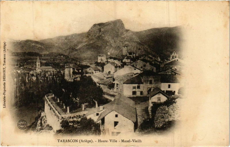 Carte postale ancienne Tarascon- Haute Ville, Mazel Vieilh France
