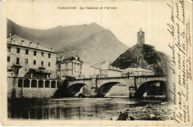 Carte postale ancienne Tarascon- Le Castelas et l'Ariege France