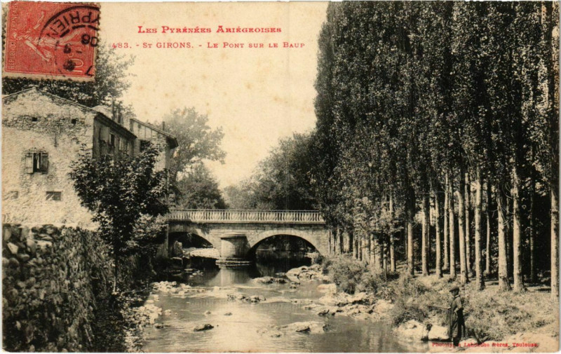 Carte postale ancienne Saint Girons- Le Pont sur le Baup France à Saint-Lizier