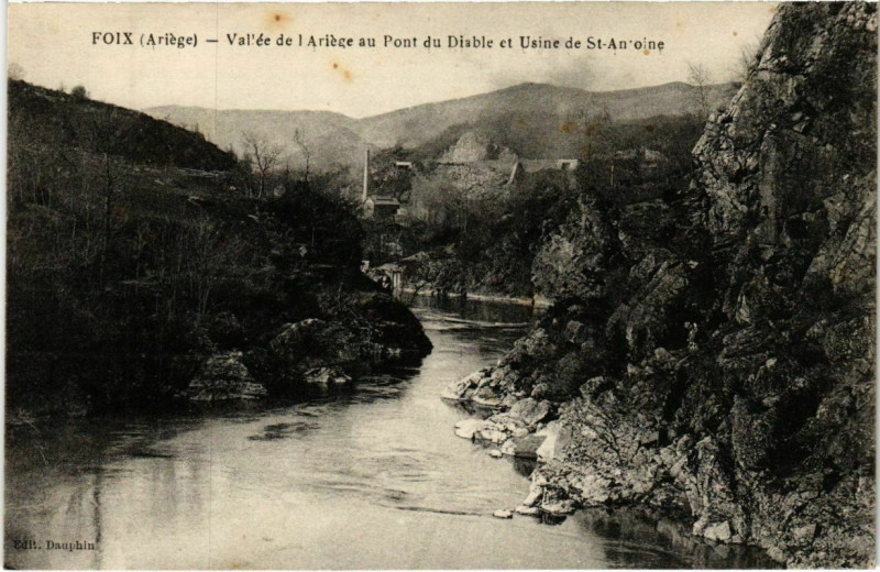 Carte postale ancienne Foix- Pont du Diable et Usine deSaint-Antoine France à Foix
