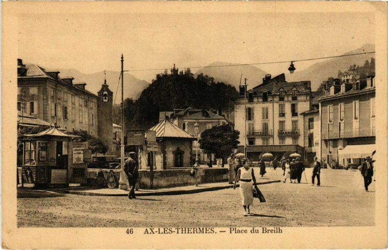 Carte postale ancienne Ax les Thermes- Place du Breilh France à Ax-les-Thermes