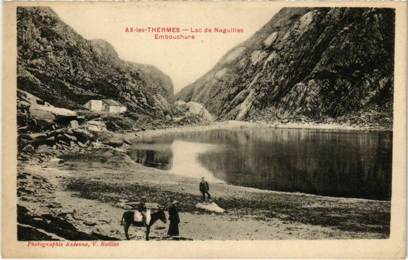 Carte postale ancienne Ax les Thermes- Lac de Naguilles Embouchure France à Ax-les-Thermes