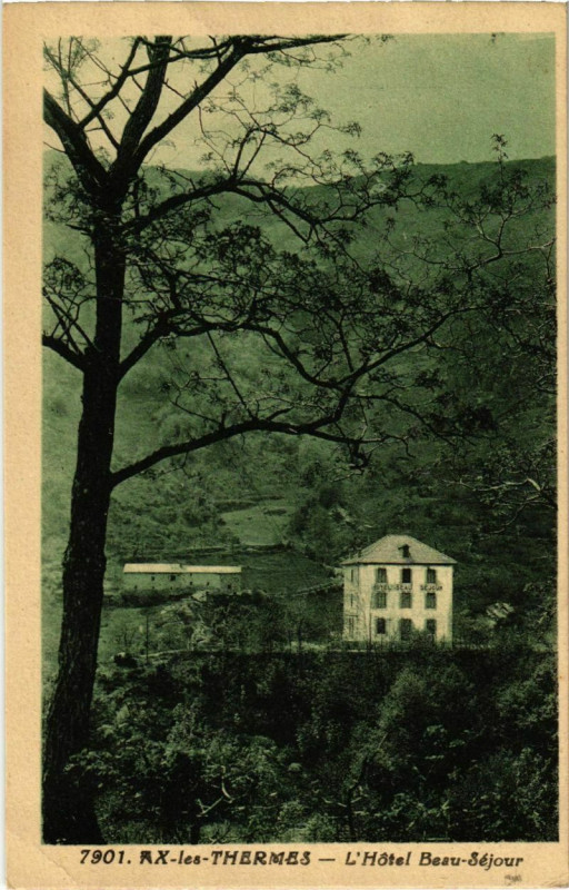 Carte postale ancienne Ax les Thermes- Hotel Beau Sejour France à Ax-les-Thermes