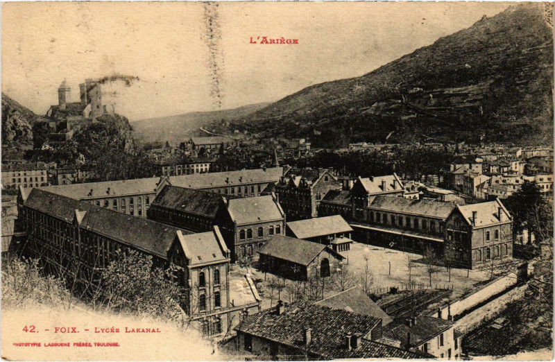 Carte postale ancienne Foix Lycee Lakanal Ariege à Foix