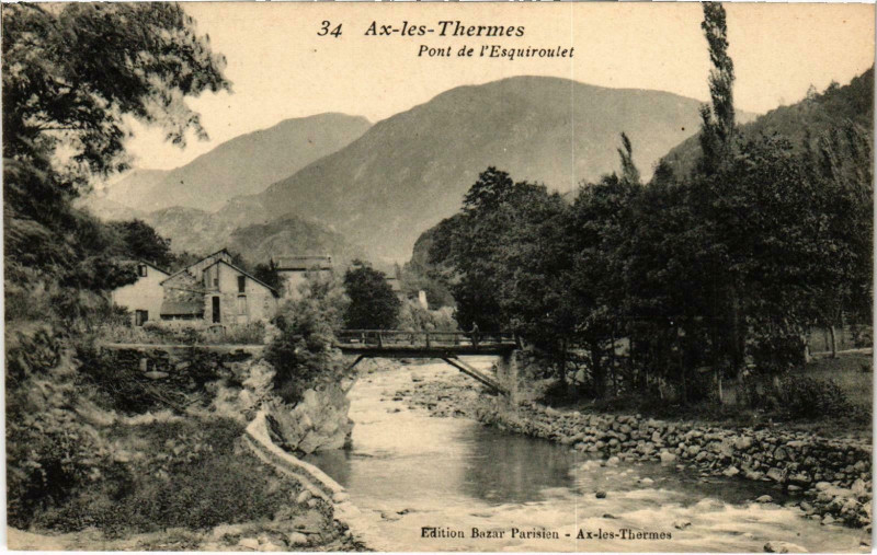 Carte postale ancienne Ax-les-Thermes Pont de l'Esquiroulet Ariege à Ax-les-Thermes