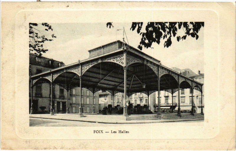 Carte postale ancienne Foix Les Halles Ariege à Foix