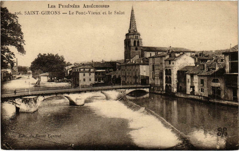 Carte postale ancienne Saint-Girons Le Pont Vieux Ariege à Saint-Girons