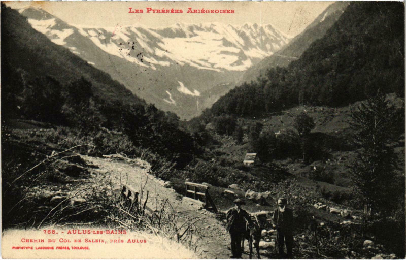 Carte postale ancienne Aulus-les-Bains Chemin du Col Ariege à Aulus-les-Bains
