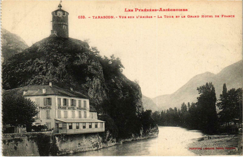 Carte postale ancienne Tarascon La Tour et le Grand Hotel Ariege