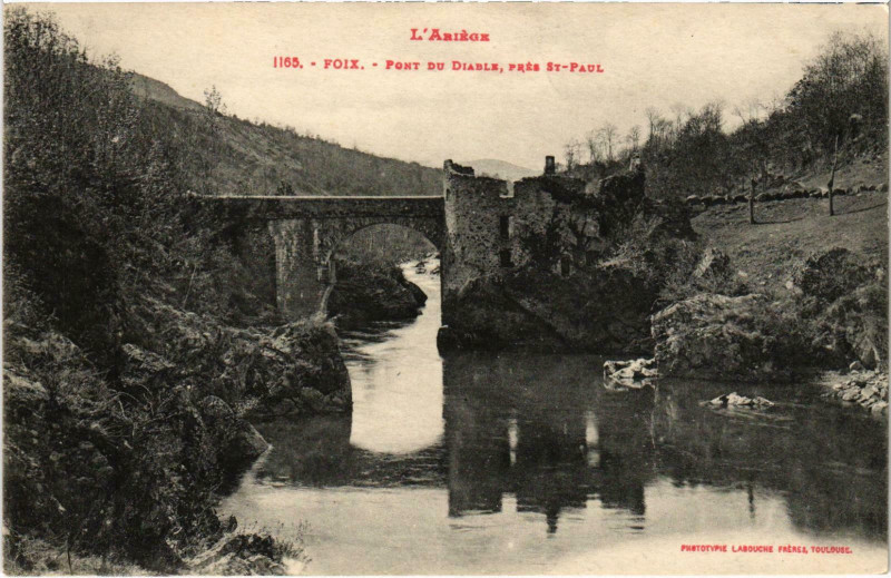 Carte postale ancienne Foix Pont du Diable Ariege à Foix